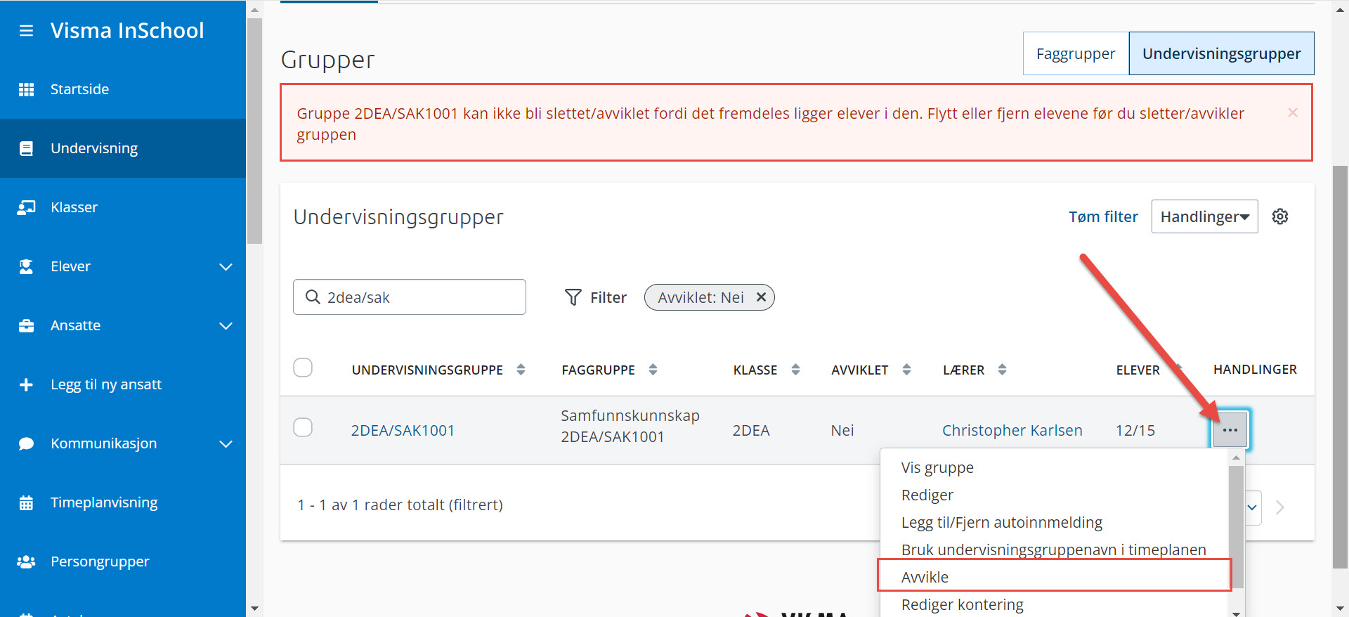 kan ikke avvikle uten at du har fjernet elevene.jpg