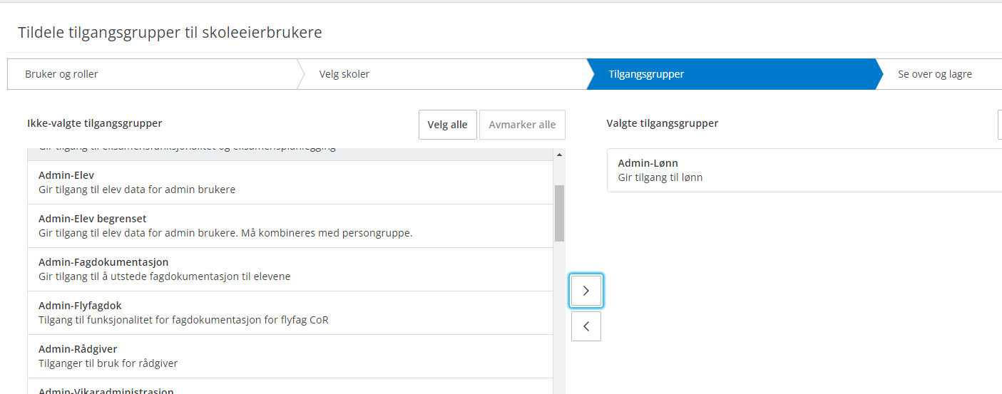 Bildet av 3. trinn i prosessen med å tildele tilganger for skoleeierbrukere på skoler.